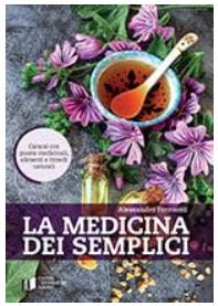 La Medicina dei Semplici